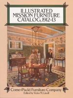 Illustrated Mission Furniture Catalog, 1912-13 0486265293 Book Cover