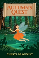 Autumn's Quest 0578474921 Book Cover