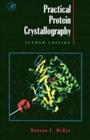 Practical Protein Crystallography 1493301551 Book Cover