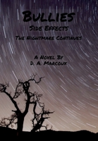 Bullies Side Effects: The Nightmare Continues B0875WT1VQ Book Cover