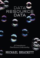 Data Resource Data: A Comprehensive Data Resource Understanding 1935504266 Book Cover