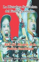 La Dictadura Somocista del Frente Sandinista: BECAT: Modelo de la Policía Sandinista null Book Cover