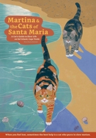 Martina and the Cats of Santa Maria: A Cat’s Guide to Slow Life on Sal Island, Cape Verde (Adventures on Sal Island) 8397580190 Book Cover