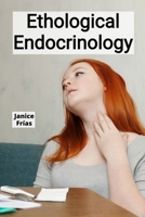 Ethological Endocrinology: Photovoltaics, Fuel Cells, And Energy Storage Solutions B0FDKGRGC2 Book Cover