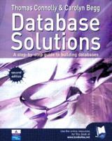 Database Solutions: A step by step guide to building databases (2nd Edition) 0201674769 Book Cover