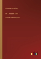 Le Chiese d'Italia: Volume Vigesimoprimo 3368209205 Book Cover
