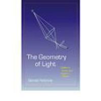 The Geometry of Light: Galileo's Telescope, Kepler's Optics 0981941605 Book Cover