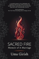 Sacred Fire: Memoir of A Marriage 1964445132 Book Cover