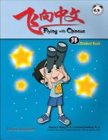 Flying With Chinese 3B: Student Book 9810167229 Book Cover
