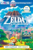The Legend of Zelda Links Awakening Strategy Guide (2nd Edition - Premium Hardback): 100% Unofficial - 100% Helpful Walkthrough 1739902386 Book Cover