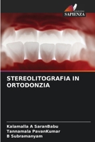 Stereolitografia in Ortodonzia 6209139086 Book Cover