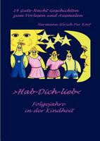 Hab-Dich-lieb - Folgejahre in der Kindheit 3839117062 Book Cover
