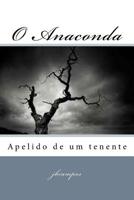 O Anaconda: Apelido de um tenente 1530479746 Book Cover