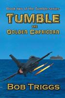 Tumble: The Golden Capricorn (Tumble, #2) 1643614363 Book Cover