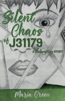 Silent Chaos of J31179 B0BKN7WL2C Book Cover