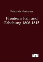 Preu Ens Fall Und Erhebung 1806-1815 3863827759 Book Cover