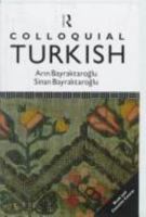 Colloquial Turkish (The Colloquial) 0415040736 Book Cover