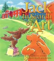 Jack in Search of Art 1570982449 Book Cover