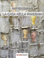 La Casa Nella Pandemia 1949685977 Book Cover