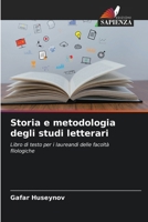 Storia e metodologia degli studi letterari (Italian Edition) 6208384869 Book Cover