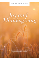 Prayers for Joy and Thanksgiving 1506459463 Book Cover