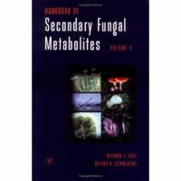Handbook of Secondary Fungal Metabolites Vol 1 012179461X Book Cover