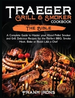 Traeger Grill & Smoker Cookbook 191403757X Book Cover