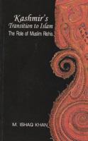 Kashmir's Transition To Islam: The Role of Muslim Rishis (15th to 18th Centuries) 8173041997 Book Cover
