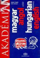 Hungarian-English Academic Dictionary (English and Hungarian Edition) 9630586118 Book Cover