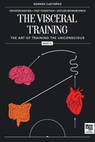 The visceral training. Part 2 9878943089 Book Cover