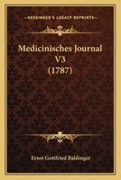 Medicinisches Journal V3 (1787) 110478209X Book Cover