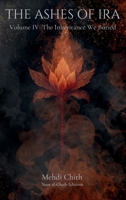 The Inheritance We Buried: Volume Four of The Ashes of Ira 1764177363 Book Cover