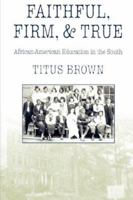 FAITHFUL, FIRM AND TRUE 0865547777 Book Cover