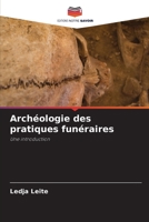 Archéologie des pratiques funéraires: Une introduction 6206120074 Book Cover