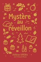 Mystère au réveillon: Nouvelle de l'Avent B0G2CBQ1YH Book Cover