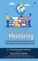 Psychosocial Mentoring: In the Framework of Education 5.0 - The Global Education Benchmark B0FBZBZR1M Book Cover