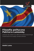 Filozofia polityczna Patrice'a Lumumby (Polish Edition) 6139412803 Book Cover