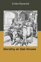 Dorothy at Oak Knowe 9355116268 Book Cover