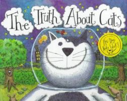 Truth About Cats 0316802824 Book Cover