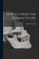 How to Draw the Human Figure B000RYTYOC Book Cover