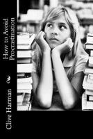 How to Avoid Procrastination 1987446283 Book Cover