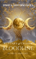 Witches of Triora ~ Bloodline (Witches of Triora Series) B0F6XT22FG Book Cover