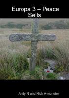 Europa 3 – Peace Sells 0244149615 Book Cover