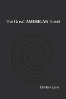 The Great AMERICAN Novel B095QH197C Book Cover