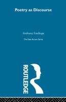 Poetry As Discourse (New Accents) 0416327303 Book Cover