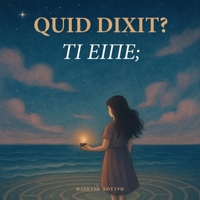 Quid Dixit?: ?? ??pe; 1912315637 Book Cover