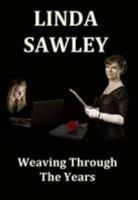 Weaving Through the Years: v. 1 0955725852 Book Cover