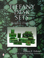 Tiffany Desk Sets: Business Elegance 0764330802 Book Cover