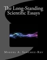 The Long-Standing Scientific Essays 1978496699 Book Cover