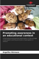 Promoting awareness in an educational context 6209949606 Book Cover